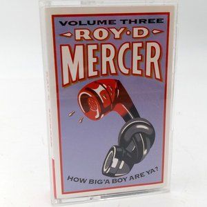 Roy D Mercer How Big A Boy Are Ya Cassette Tape Volume 3 Funny Comedy Radio Show